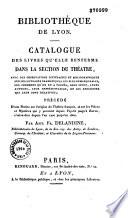 Bibliothèque de Lyon. Catalogue des livres qu'elle renferme dans la section du théâtre...