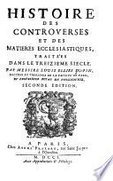 Bibliotheque des auteurs ecclesiastiques: XIII siecle. 2. ed