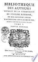 BIBLIOTHEQUE DES AUTEURS SEPAREZ DE LA COMMUNION DE L'EGLISE ROMAINE