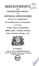 Bibliothèque des propriétaires ruraux; ou, Journal d'économie rurale et domestique