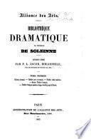 Bibliothèque dramatique de Monsieur de Soleinne