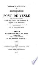 Bibliothèque dramatique de Pont de Vesle formée avec les débris des bibliothèques de Saint-Ange, De Crozat, de Mme de Pompadour, etc., continuée par Mme de Montesson, possédée depuis par M. De Soleinne