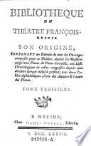 Bibliotheque Du Théatre François, Depuis Son Origine