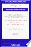 Bibliothèque du voyage français en Italie: Le voyage français en Italie au XXe siècle