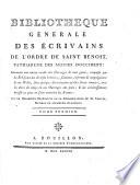 Bibliotheque Generale Des Ecrivains De L'Ordre De Saint Benoit