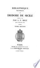 Bibliothèque historique de Diodore de Sicile, tr. du gree par A.F. Miet ...