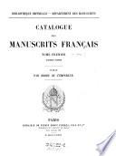 Bibliotheque imperiale. Departement des manuscrits. Catalogue des manuscrits francais. Publie par ordre de l'empereur