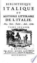 Bibliothèque italique, ou Histoire littéraire de l'Italie