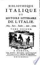 Bibliothèque italique ou histoire littéraire de l'Italie