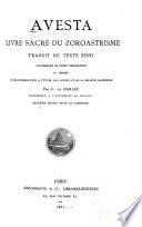 Bibliothèque orientale: Avesta. Livre sacré du Zoroastrisme ... 2. éd. 1881