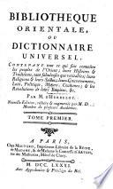 Bibliothèque Orientale, Ou Dictionnaire Universel