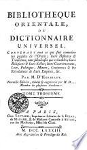 Bibliotheque orientale, ou dictionnaire universel