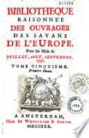 Bibliothèque raisonnée des ouvrages de savants de l'Europe