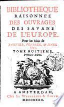 Bibliotheque raisonnée des ouvrages des savans de l'Europe