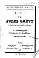 Bibliothèque Républicaine. Lettre à M. Jules Grévy, Président de l'Assemblée Nationale ... Précédée d'une lettre de M. É. Laboulaye