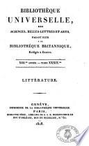 Bibliotheque universelle des sciences, belles-lettres, et arts, faisant suite a la bibliotheque britannique... Litterature