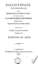 Bibliothèque universelle des sciences, belles-lettres et arts, rédigée à Genève. Sciences et arts