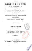 Bibliothèque universelle des sciences, belles-lettres et arts. Sciences et arts
