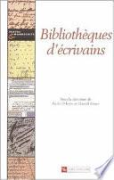 Bibliothèques d'écrivains