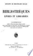 Bibliothèques, livres et librairies