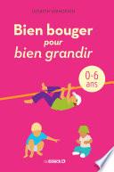 Bien bouger pour bien grandir