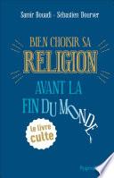 Bien choisir sa religion avant la fin du monde