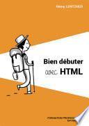 Bien débuter avec HTML