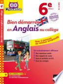 Bien démarrer en anglais au collège 6e