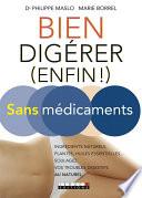 Bien digérer (enfin !) sans médicaments