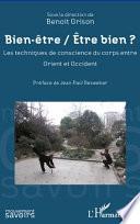 Bien-être, être bien ?