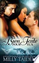 Bien Faite Pour Eux: Une Romance Paranormale