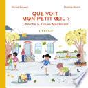 Bien Grandir Montessori - Mon petit oeil voit - L'école
