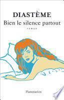 Bien le silence partout
