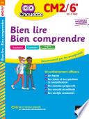 Bien lire, bien comprendre CM2/6e