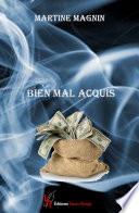 Bien mal acquis