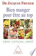 Bien manger pour être au top