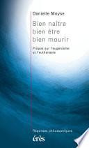 Bien naître, bien être, bien mourir