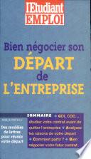 Bien négocier son départ de l'entreprise