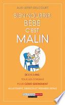 Bien nourrir bébé, c'est malin
