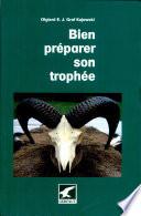 Bien préparer son trophée