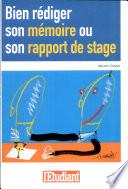 Bien rédiger son mémoire ou son rapport de stage