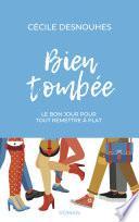 Bien tombée