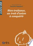 Bien-traitance, un trait d’union à conquérir - 1001BB n°135