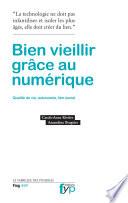 Bien vieillir grâce au numérique