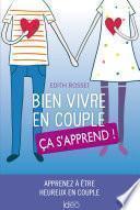 Bien vivre en couple, ça s'apprend