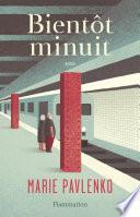 Bientôt minuit
