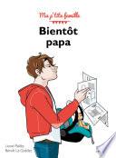 Bientôt papa, 3e - collection Ma p'tite famille