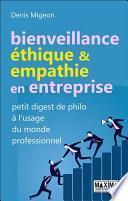 Bienveillance, éthique et empathie en entreprise