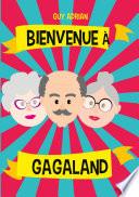 Bienvenue à Gagaland