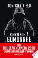 Bienvenue à Gomorrhe - Prix Douglas Kennedy 2020 du meilleur thriller étranger -Extrait offert-